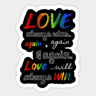 Love will always win Sticker